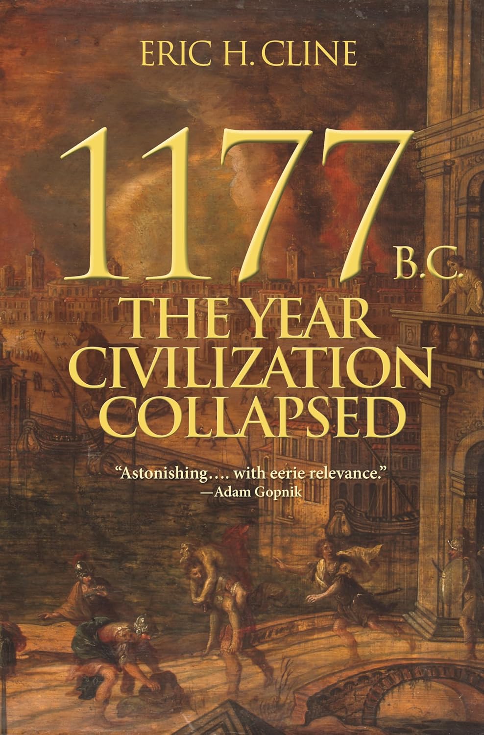 1177 B.C. - The Year Civilization Collapsed cover